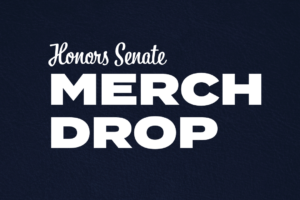 Honors Senate Announces New HoCo Merch